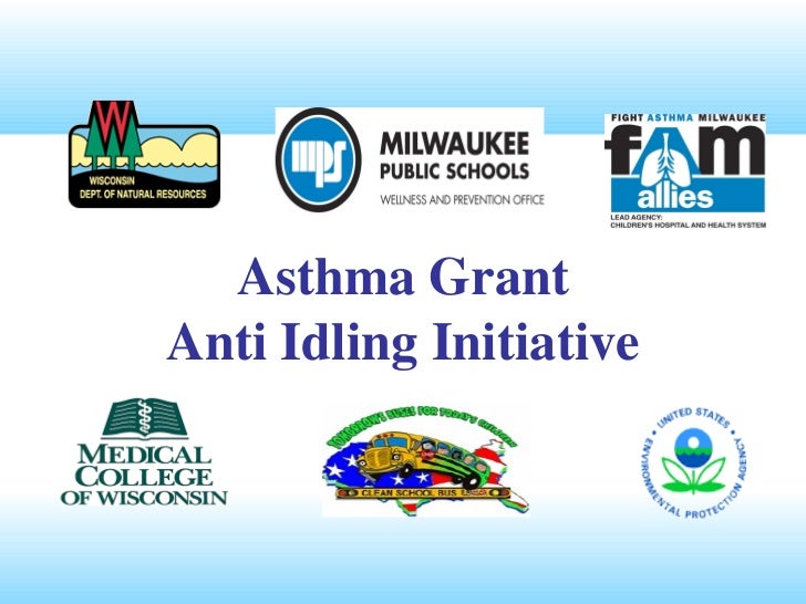 Asthma Grant Anti Idling Initiative Milwaukee Public Schools