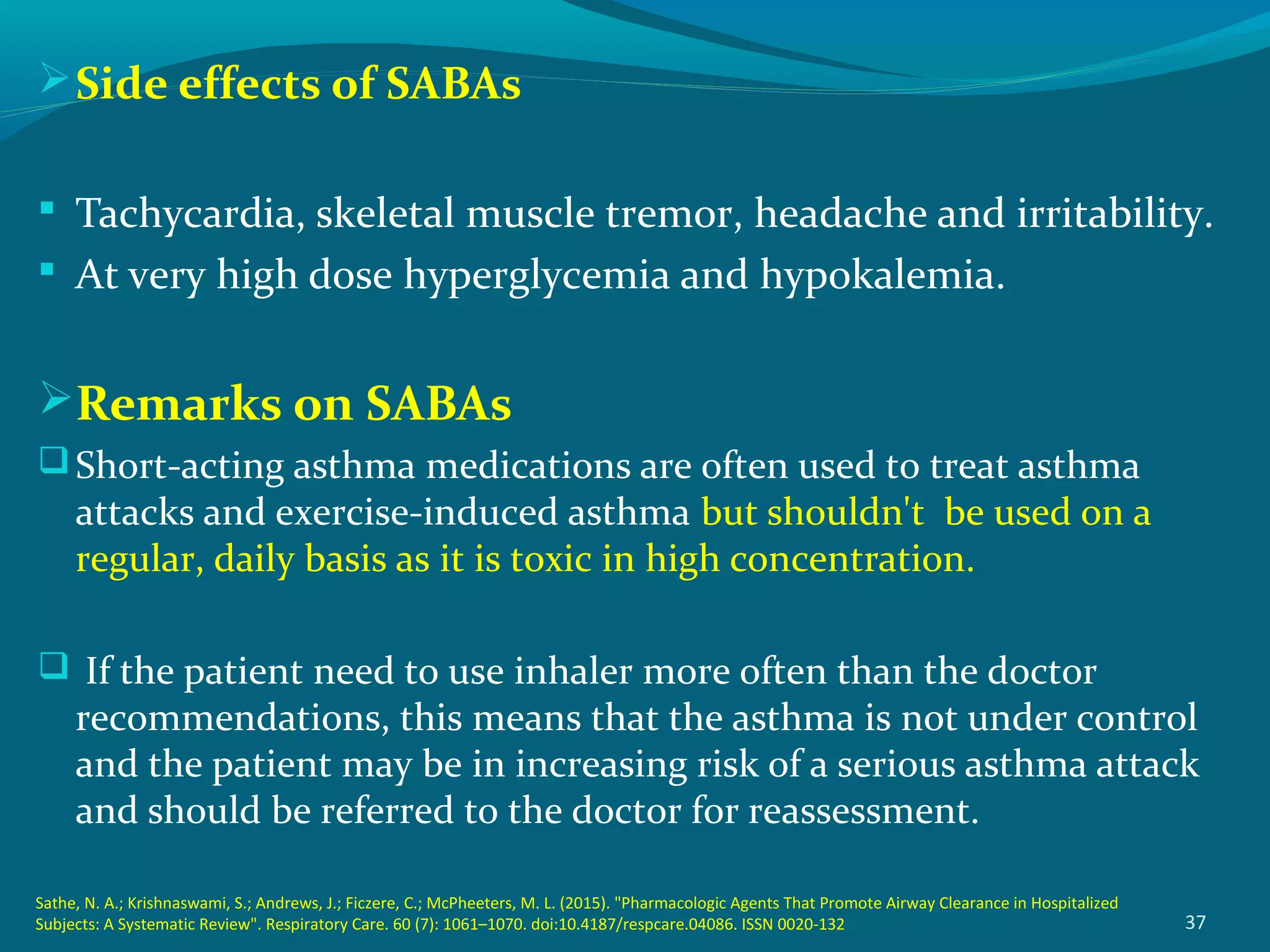 slide listing side effects of SABAs such as tachycardia, tremor, headache and notes on appropriate use