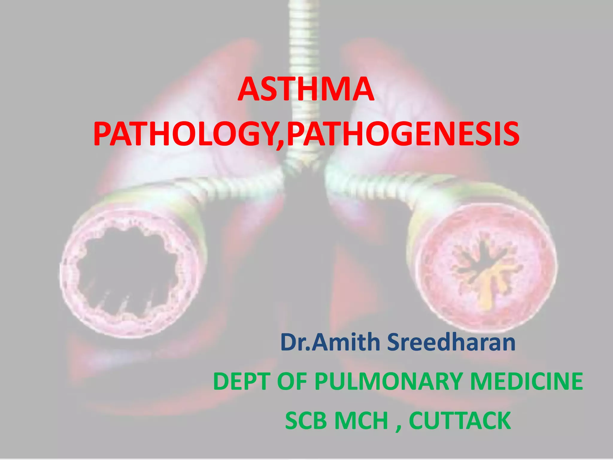 Asthma pathogenesis | PPTX