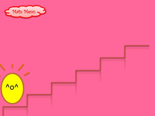 Main Menu 
^o^ 
 