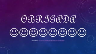 OBRIGADA
WEBGRAFIA: HTTP://PT.WIKIPEDIA.ORG/WIKI/ASTIGMATISMO
 