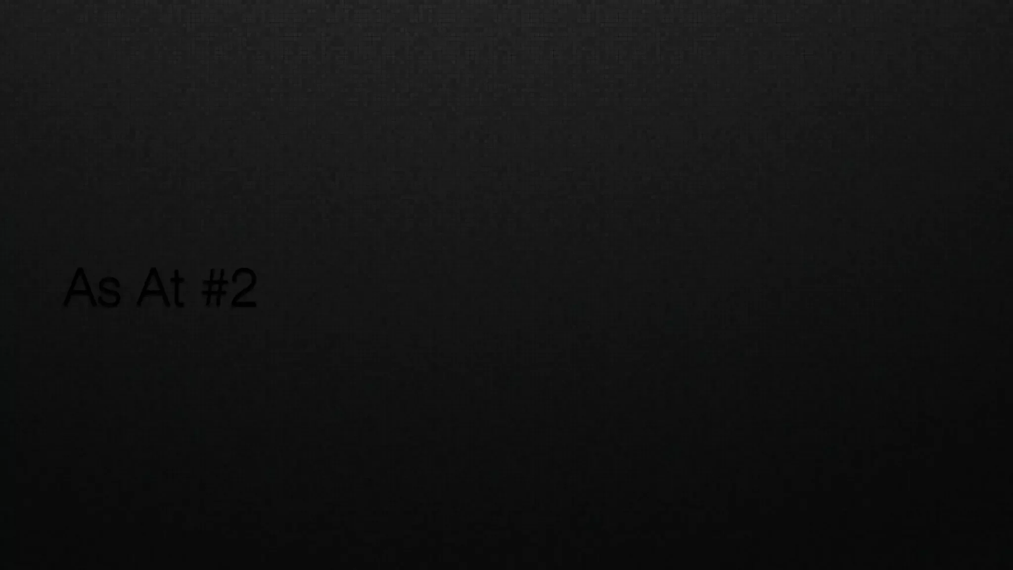 As At #2
 