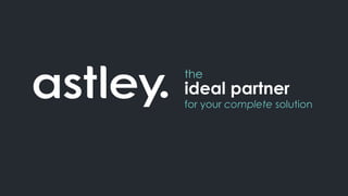 the
ideal partner
for your complete solution
 