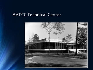 AATCC Technical Center
 