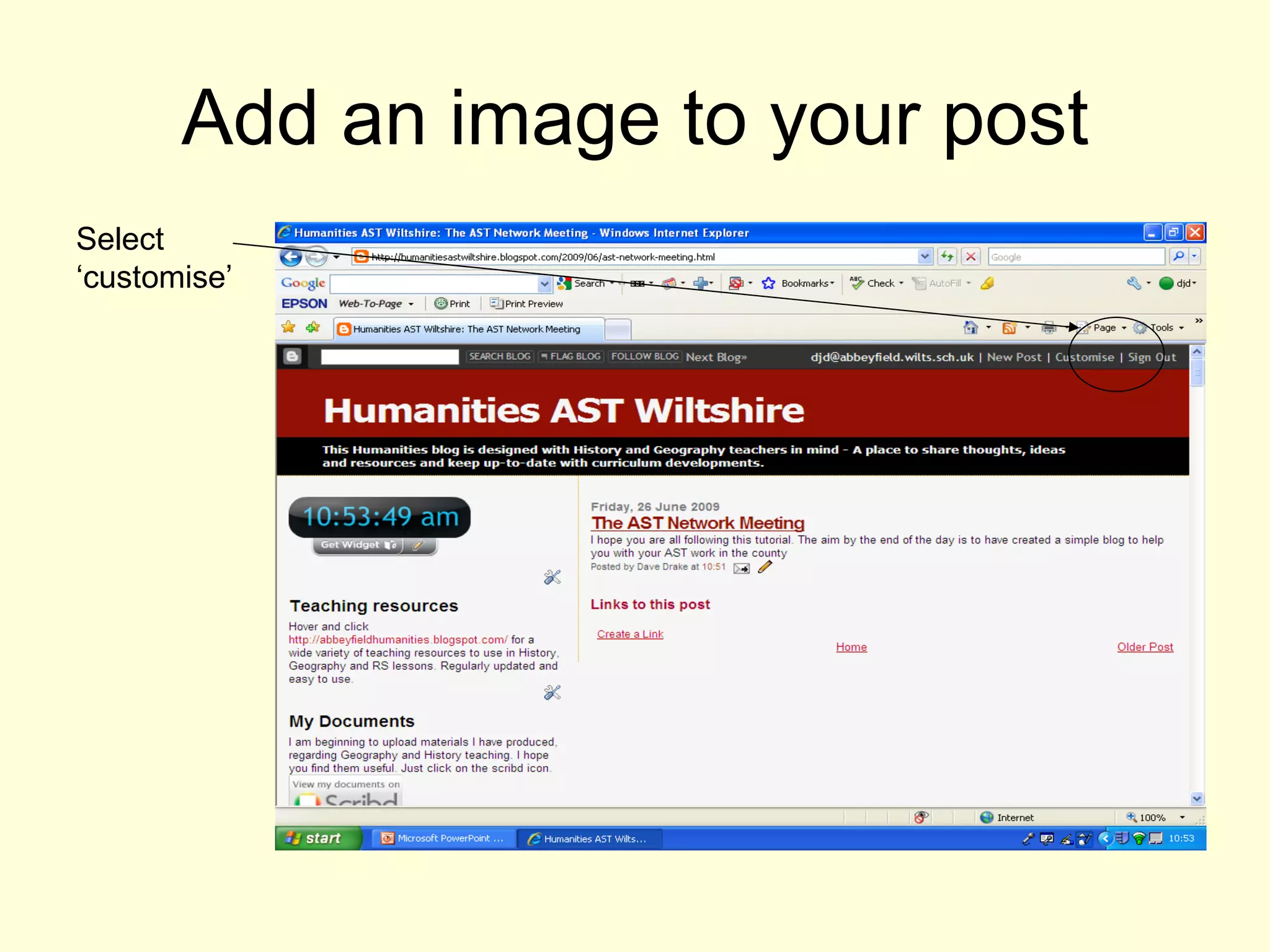 Add an image to your post Select ‘customise’  