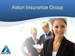 Aston Insurance Group
 