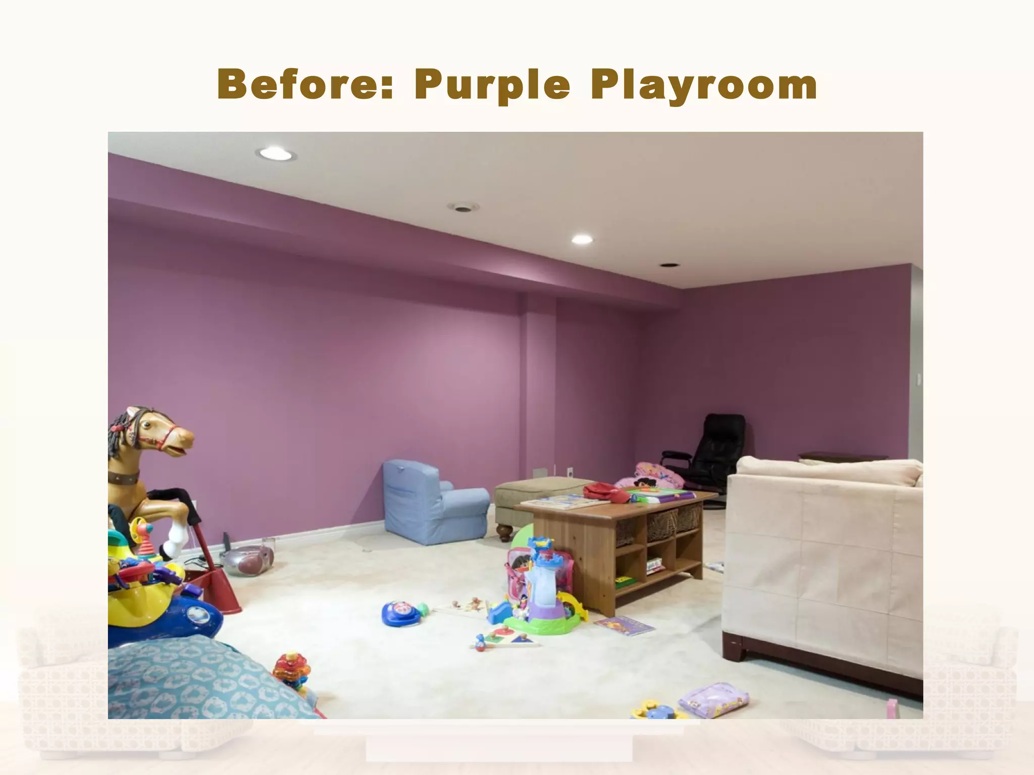 Before: Purple Playroom