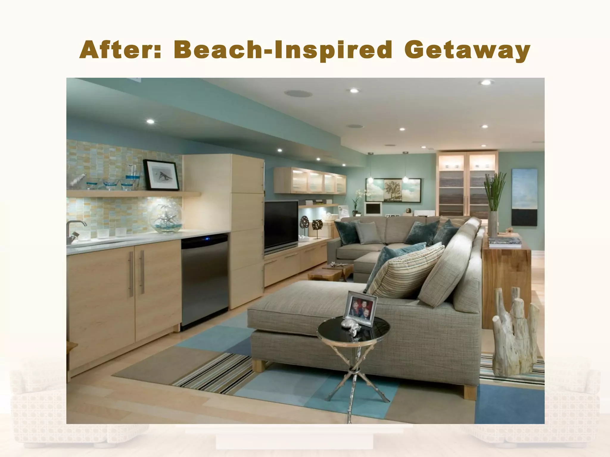 After: Beach-Inspired Getaway