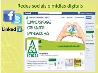 Redes sociais e mídias digitais
 
