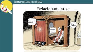 Relacionamentos
 