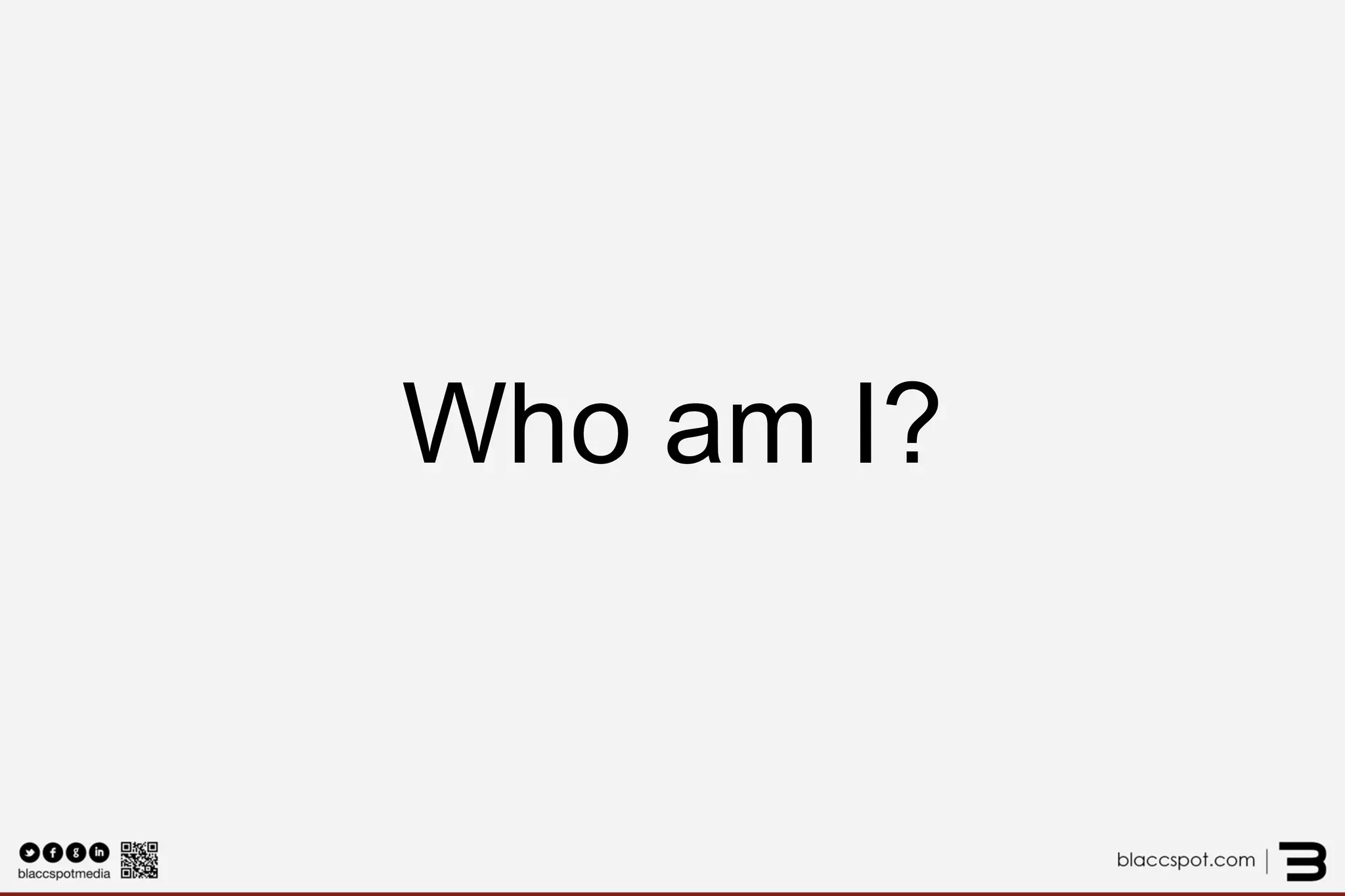 Who am I?  