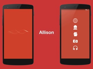 CAN YOU SPEAK MAGIC? 
ALL ABOUT “HER” 
4 
Allison 
 