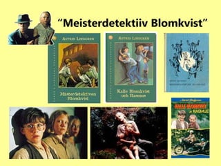 “ Meisterdetektiiv Blomkvist” 