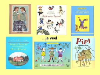 ...  ja   veel 