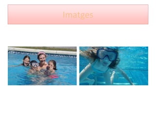 Imatges 
 