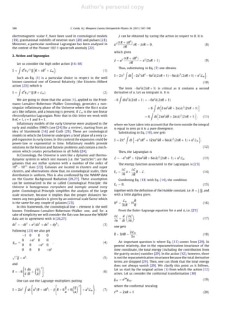 Author's personal copy


588                                           C. Corda, H.J. Mosquera Cuesta / Astroparticle Physics 34 (2011) 587–590


electromagnetic scalar F, have been used in cosmological models                           b can be obtained by varing the action in respect to R. It is
[19], gravitational redshifts of neutron stars [20] and pulsars [21].
                                                                                          @ðR þ aR2 Þ
Moreover, a particular nonlinear Lagrangian has been analysed in                     a3               dR À bdR ¼ 0;                                            ð8Þ
the context of the Pioneer 10/11 spacecraft anomaly [22].                                     @R
                                                                                     which gives
2. Action and lagrangian
                                                                                               @ðR þ aR2 Þ
                                                                                     b ¼ a3                ¼ a3 ð2aR þ 1Þ:                                     ð9Þ
      Let us consider the high order action [16–18]                                                @R
      Z
                   ﬃ
           4 pﬃﬃﬃﬃﬃﬃ
                                                                                         Thus, substituting in Eq. (7) one obtains
S¼        d x Àg R þ aR2 þ Lm :                                            ð1Þ                  Z     n                                                    o
                                                                                     S ¼ 2p2        dt À2a3 aR2 À 6a2 að2aR þ 1Þ À 6aðaÞ2 ð2aR þ 1Þ þ a3 Lm :
                                                                                                                      €               _
   Such an Eq. (1) is a particular choice in respect to the well
known canonical one of General Relativity (the Einstein–Hilbert                                                                                            ð10Þ
action [23]) which is
      Z                                                                                 The term À6a2 að2aR þ 1Þ is critical as it contains a second
                                                                                                         €
           4 pﬃﬃﬃﬃﬃﬃ
                   ﬃ
S¼        d x Àg ðR þ Lm Þ:                                                ð2Þ       derivative of a. Let us integrate it. It is
                                                                                          Z
                                                                                                 2
    We are going to show that the action (1), applied to the Fried-                  À6       dta að2aR þ 1Þ ¼ À6a2 að2aR þ 1Þ
                                                                                                   €                _
              `
mann–Lemaıtre–Robertson–Walker Cosmology, generates a non-                                                        Z     h                        i
singular inﬂationary phase of the Universe where the Ricci scalar                                              þ 6 dt 2aa2 aR þ 2aðaÞ2 ð2aR þ 1Þ
                                                                                                                              __   _
acts like inﬂaton, and a bouncing is present, if Lm is the non linear                                           Z     h                       i
electrodynamics Lagrangian. Note that in this letter we work with                                            ¼ 6 dt 2aa2 aR þ 2aðaÞ2 ð2aR þ 1Þ ;
                                                                                                                           __    _                         ð11Þ
8pG = 1, c = 1 and  = 1.
                    h
    Inﬂationary models of the early Universe were analysed in the                    where we have taken into account that the term outside the integral
early and middles 1980’s (see [24] for a review), starting from an                   is equal to zero as it is a pure divergence.
idea of Starobinski [16] and Guth [25]. These are cosmological                           Substituting in Eq. (10), one gets
models in which the Universe undergoes a brief phase of a very ra-                              Z     n                                             o
pid expansion in early times. In this context the expansion could be                 S ¼ 2p2        dt Àa3 aR2 þ 12aa2 aR þ 6aðaÞ2 ð2aR þ 1Þ þ a3 Lm :
                                                                                                                       __      _
power-law or exponential in time. Inﬂationary models provide
solutions to the horizon and ﬂatness problems and contain a mech-                                                                                          ð12Þ
anism which creates perturbations in all ﬁelds [24].                                      Then, the Lagrangian is
    In Cosmology, the Universe is seen like a dynamic and thermo-
dynamic system in which test masses (i.e. the ‘‘particles’’) are the                 L ¼ Àa3 aR2 þ 12aa2 aR þ 6aðaÞ2 ð2aR þ 1Þ þ a3 Lm :
                                                                                                         __      _                                         ð13Þ
galaxies that are stellar systems with a number of the order of                           The energy function associated to the Lagrangian is [23]
109 À 1011 stars [23]. Galaxies are located in clusters and super
clusters, and observations show that, on cosmological scales, their                           @L    @L _
                                                                                     EL ¼        _
                                                                                                 aþ    R À L:                                              ð14Þ
distribution is uniform. This is also conﬁrmed by the WMAP data                                _
                                                                                              @a     _
                                                                                                    @R
on the Cosmic Background Radiation [26,27]. These assumption                              Combining Eq. (13) with Eq. (14), the condition
can be summarized in the so called Cosmological Principle: the                       EL ¼ 0;                                                               ð15Þ
Universe is homogeneous everywhere and isotropic around every
                                                                                                                                                      1 da
point. Cosmological Principle simpliﬁes the analysis of the large                    together with the deﬁnition of the Hubble constant, i.e. H ¼     a dt
                                                                                                                                                           ,   and
scale structure, because it implies that the proper distances be-                    with a little algebra gives
tween any two galaxies is given by an universal scale factor which                                  _
                                                                                              Lm    R
is the same for any couple of galaxies [23].                                         H2 ¼         ÀH :                                                     ð16Þ
                                                                                              3aR   R
    In this framework, the cosmological line – element is the well
                           `
known Friedmann–Lemaıtre–Robertson–Walker one, and for a                                                                             _
                                                                                          From the Euler–Lagrange equation for a and a, i.e. [23]
sake of simplicity we will consider the ﬂat case, because the WMAP                         
                                                                                     @L d @L
data are in agreement with it [26,27]:                                                 ¼       ;                                                           ð17Þ
                                                                                             _
                                                                                     @a dt @ a
  2           2           2     2         2
ds ¼ Àdt þ a2 ðdz þ dx þ dy Þ:                                             ð3Þ
                                                                                     one gets
Following [23] we also get
                                                                                     €     _ 2Lm :
                                                                                     R þ 3HR ¼                                                             ð18Þ
          À1 0            0     0                                                              3a
                      2
          0       þa      0     0
g lm ¼                                ;                                    ð4Þ           An important question is where Eq. (15) comes from [29]. In
          0       0       þa2   0                                                    general relativity, due to the reparametrization invariance of the
          0       0       0     þa2                                                  time coordinate, the total energy (including the contribution from
                                                                                     the gravity sector) vanishes [29]. In the action (12), however, there
pﬃﬃﬃﬃﬃﬃﬃ
 Àg ¼ a3 ;                                                                 ð5Þ       is not the reparametrization invariance because the total derivative
                                                                                     terms are dropped [29]. Then, one can think that the total energy
and
                                                                                    does not always vanish [29]. We clarify this point as it follows.
                    2 #
           1 da_    _
                    a                                                                Let us start by the original action (1) from which the action (12)
R ¼ À6           þ       :                                                 ð6Þ
            a dt    a                                                                arises. Let us consider the conformal transformation [30]

      One can use the Lagrange multipliers putting                                   g ab ¼ e2U g ab ;
                                                                                     ~                                                                     ð19Þ
       Z          (                       
                                        2 #        )
                                  €     _                                            where the conformal rescaling
                                  a     a
S ¼ 2p2 dt a3 ðR þ aR2 Þ À b R þ 6 þ 6        þ a3 Lm :                    ð7Þ
                                  a     a                                            e2U ¼ 2aR þ 1                                                         ð20Þ
 