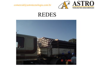 comercial@astrotecnologia.com.br



                    REDES
 