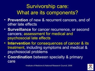Putting it all together: Personalized care for cancer survivors 