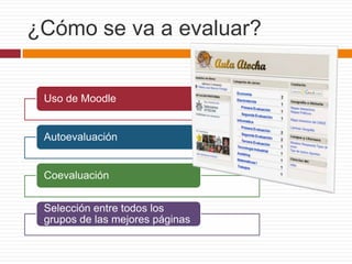 ¿Cómo se va a evaluar?
