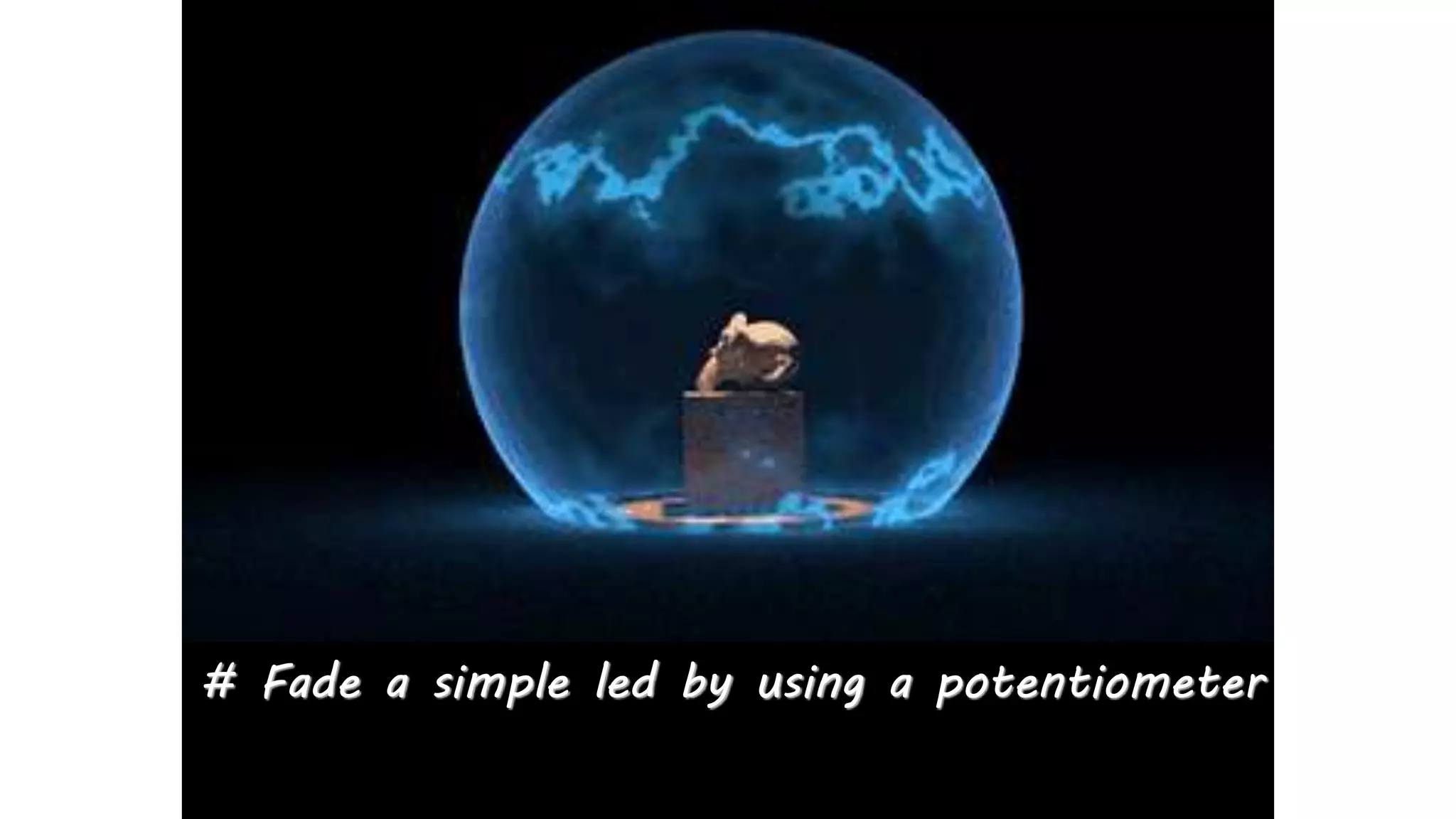 # Fade a simple led by using a potentiometer 