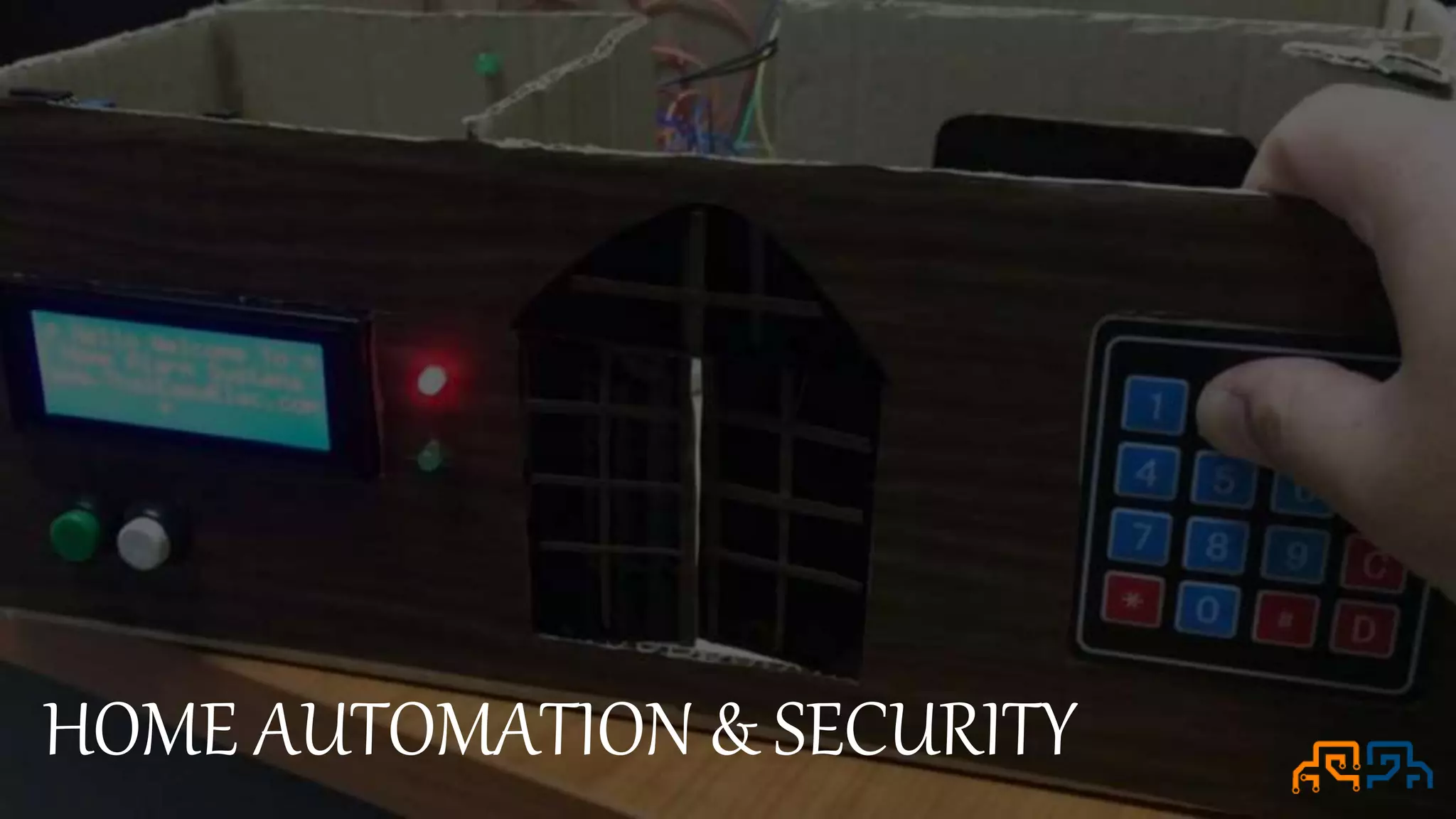 HOME AUTOMATION & SECURITY 