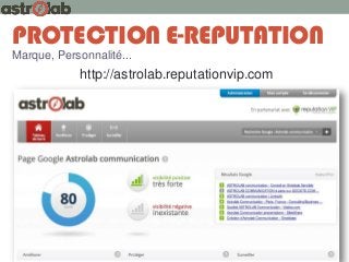 PROTECTION E-REPUTATION
Marque, Personnalité...

http://astrolab.reputationvip.com

 