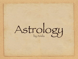 Astrology ,[object Object]
