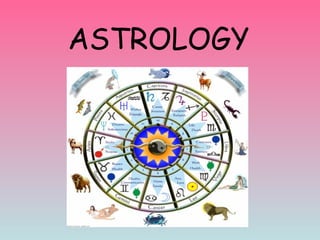 ASTROLOGY
 