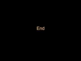End
 