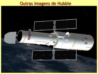 Outras imagens de Hubble 