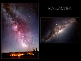 VIA LÁCTEA 