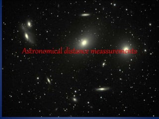 Astronomical distance meassurements
 