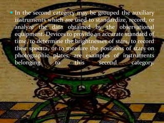Astronomical instruments | PPTX