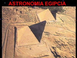 ASTRONOMIA EGIPCIA
 