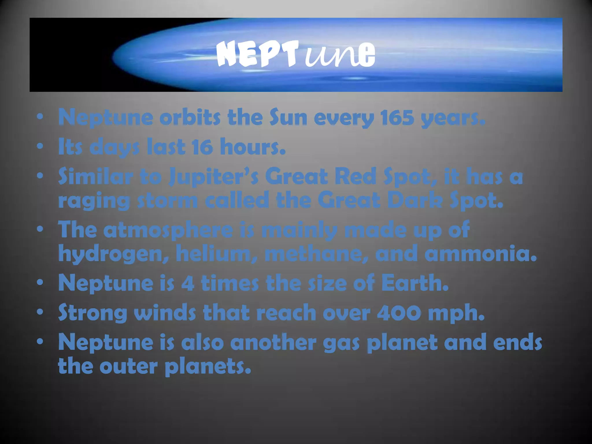Uranus
• Uranus is the seventh planet in our solar system.
• It spins sideways. The most accepted theory of how
  Uranus became tilted the way it did was that a
  space object collided the planet and the impact
  tilted the axis.
• The tilt is nearly 98 .
• For a full revolution around the Sun, it takes 84
  years.
• Uranus has 13 rings, 2 of them are a bit farther
  than the others.
• The moons revolve Uranus the opposite way of the
  other moons in the solar system.
• Uranus is also considered a gas planet.
 