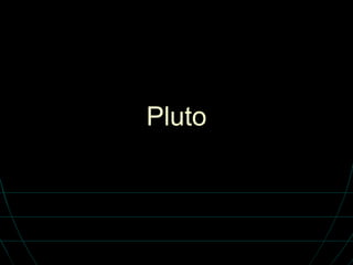 Pluto 