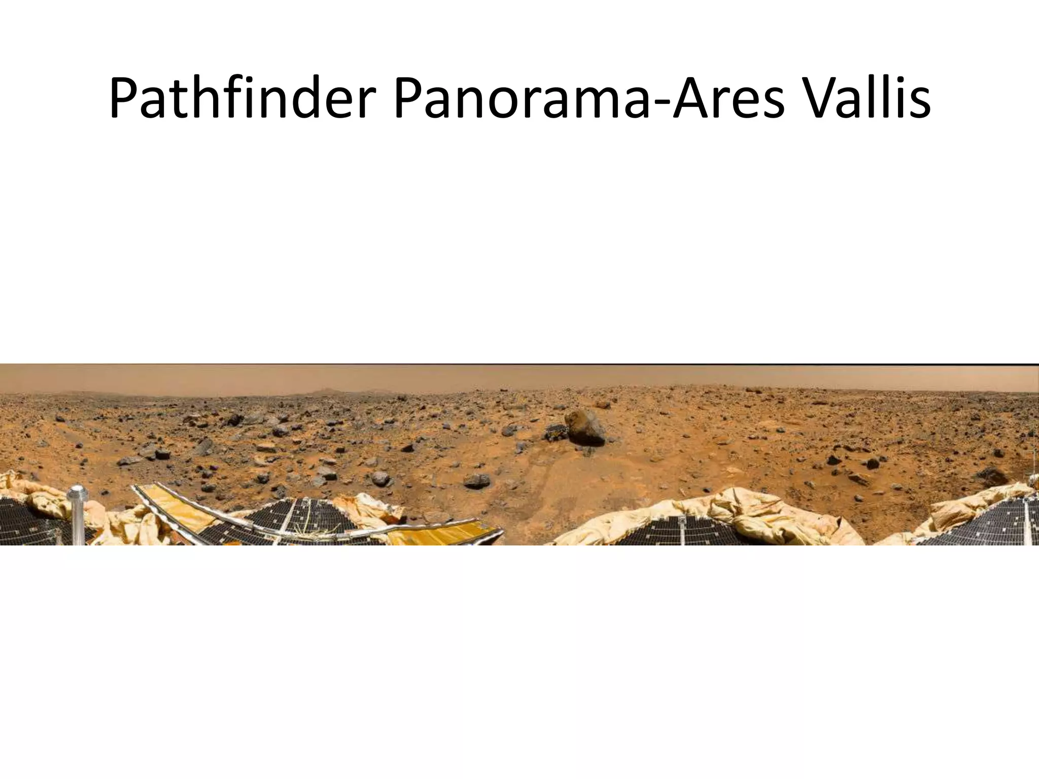 Pathfinder Panorama-Ares Vallis

 