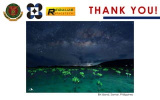 THANK YOU! 
BiriIsland, Samar, Philippines 