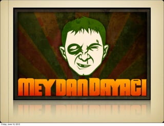 Friday, June 15, 2012
 