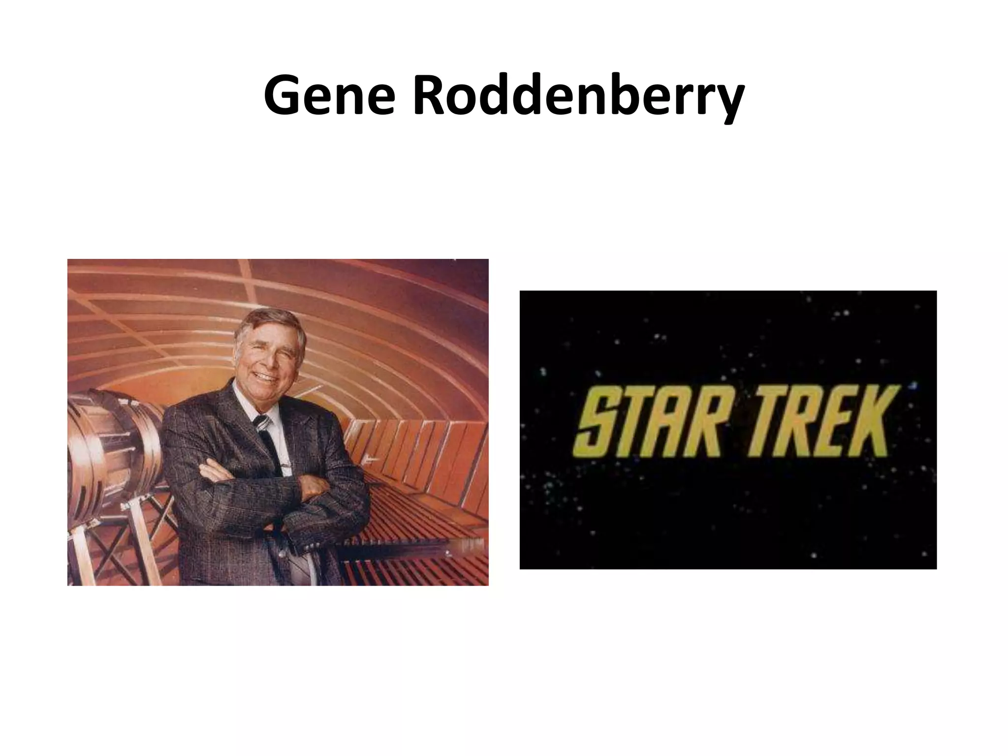 Gene Roddenberry