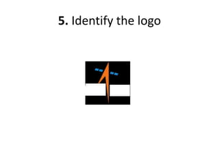 5. Identify the logo