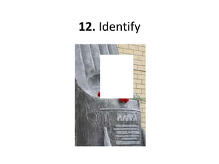 12. Identify