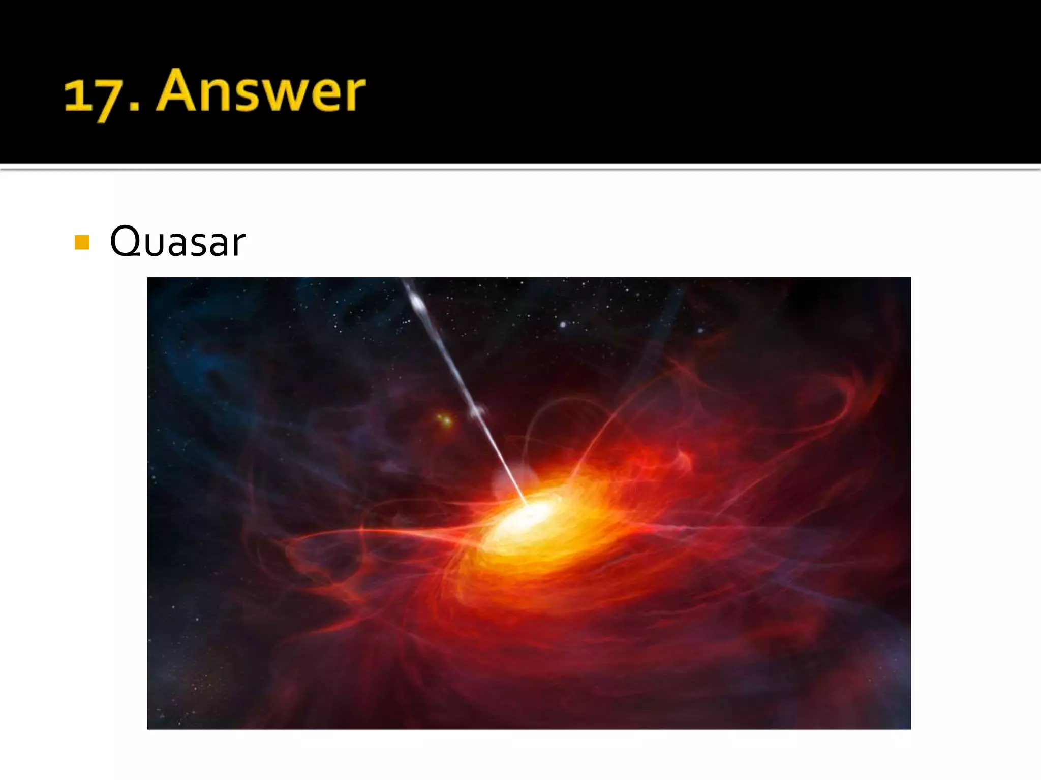  Quasar
 