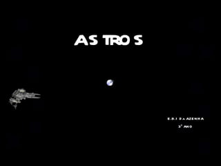 astros E.B.1 Da AZENHA  3º ANO  