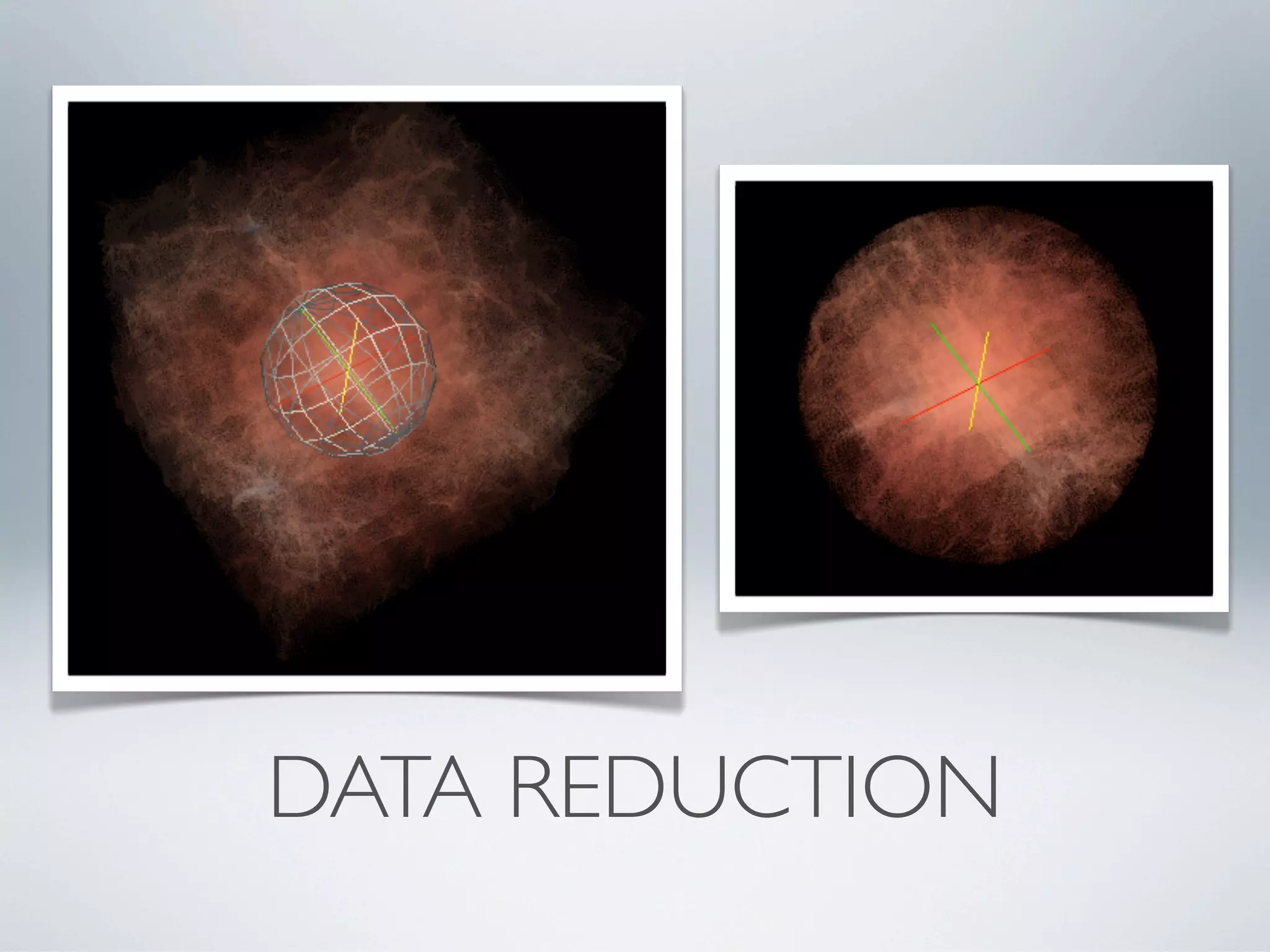 DATA REDUCTION
 