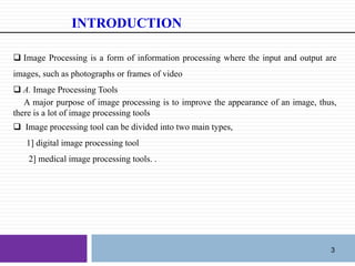 A study of different tools for medical image processing | PPTX