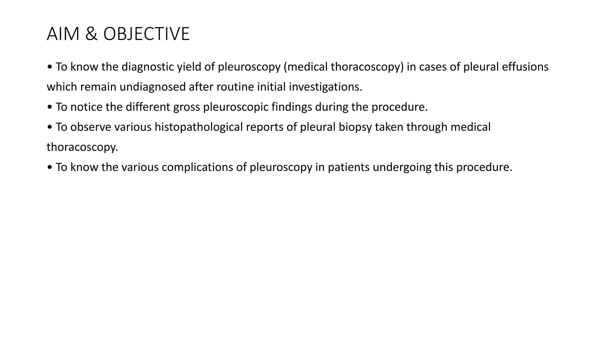 A Study of Role of Medical Thoracoscopy in Undiagnosed Pleural Effusion ...