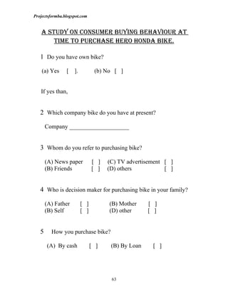 A study on consumer buying behaviour at the time to purchase hero honda ...