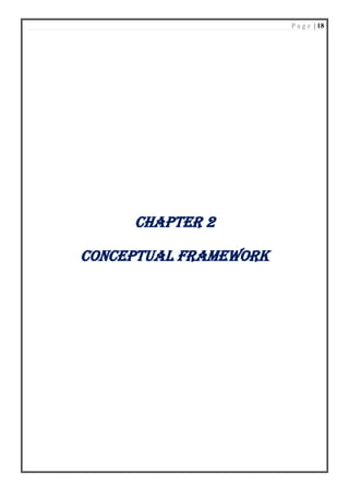 P a g e | 18
Chapter 2
Conceptual Framework
 