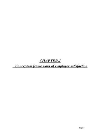 Page 11
CHAPTER-I
Conceptual frame work of Employee satisfaction
 